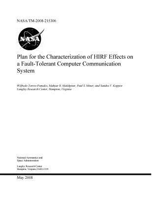 Full Download Plan for the Characterization of Hirf Effects on a Fault-Tolerant Computer Communication System - NASA file in ePub