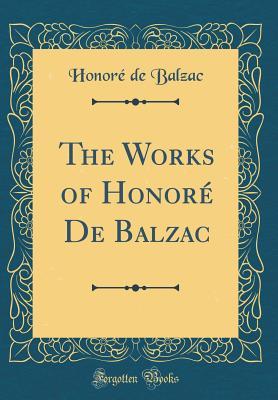 Download The Works of Honor� de Balzac (Classic Reprint) - Honoré de Balzac | ePub