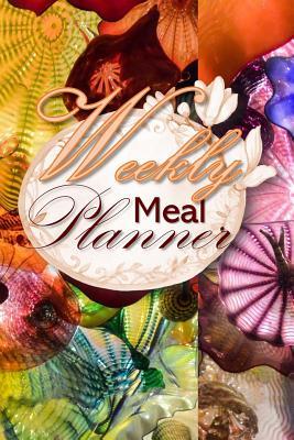 Read Weekly Meal Planner: 52 Week Meal Planner Book, Plan Your Meals Weekly Meal and Planning Grocery (Diary, List Log, Journal, Planner ) 6 X 9, Seashells -  | PDF