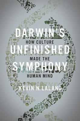 Full Download Darwin's Unfinished Symphony: How Culture Made the Human Mind - Kevin N. Laland file in ePub