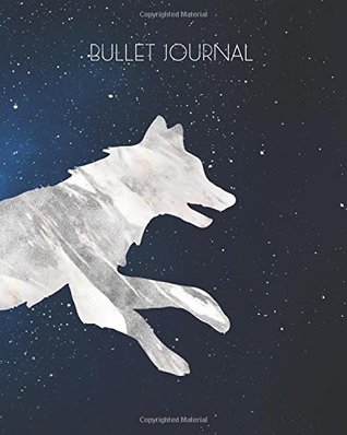 Read Bullet Journal: White Marble Silver Dog Blank 8x10 Dot Grid Softcover Notebook, 160 pages, with Vintage Sky Wolf Animal Design for Men & Women -  | PDF