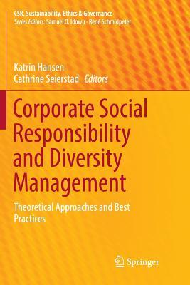 Read Online Corporate Social Responsibility and Diversity Management: Theoretical Approaches and Best Practices - Katrin Hansen | ePub