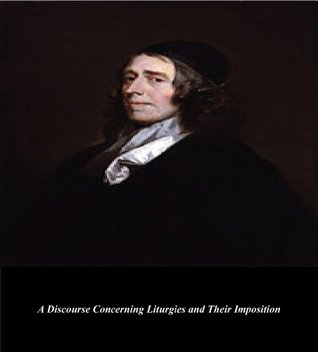 Read Online A Discourse Concerning Liturgies and Their Imposition - John Owen | ePub