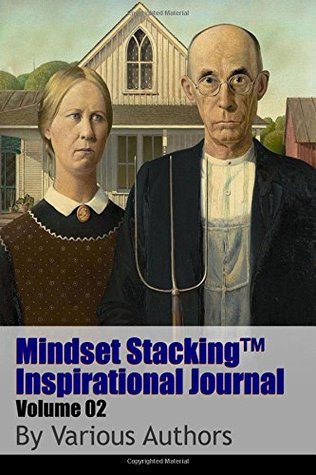 Read Online Mindset StackingTM Inspirational Journal Volume02 (Mindset Stacking(TM) Journals) (Volume 2) - Dr. Robert C Worstell | ePub