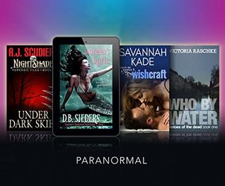 Read Paranormal Anthology: Mermaids, Werewolves, and Witches, oh my!: The NightShade Forensic Files: Under Dark Skies, Lorelei's Lyric, Wishcraft, Who By Water - A.J. Scudiere | ePub