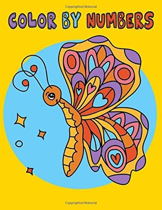 Read Online Color By Numbers: Coloring Pages for Teenagers, Older Kids, Boys, & Girls - Craft Besties file in ePub