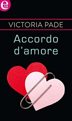 Read Online Accordo d'amore (eLit) (Family Business Vol. 3) - Victoria Pade file in PDF