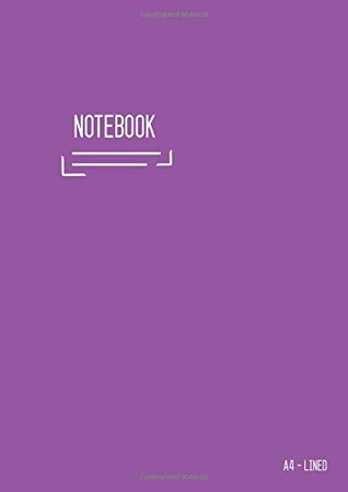 Read Online Lined Notebook A4: Journal Notebook Purple with Date, Smart Design for Work, Blank, Ruled, Large, Soft Cover, Numbered Pages (Calligraphy Lined Notebook Large) - Katie Kate | PDF