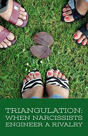 Read Online Triangulation: When Narcissists Engineer a Rivalry - Laura Cone | PDF