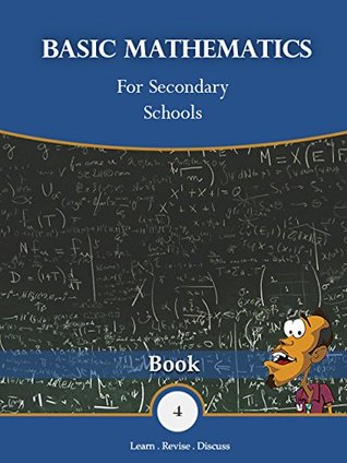 Read Online Basic Mathematics for Secondary Schools: Book 4 - Worldreader file in PDF