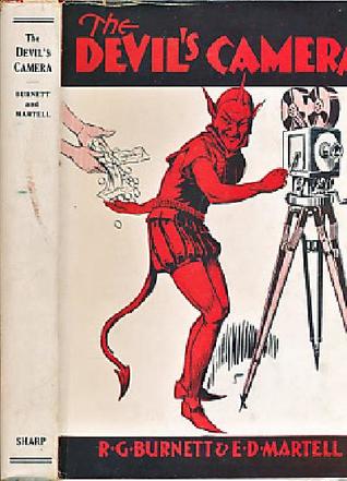 Full Download The Devil's Camera: Menace of a Film-Ridden World - R. G. Burnett | ePub