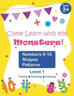 Read Come Learn with the Monsters! (Level 1) - Numbers 0-10, Shapes, Patterns: Black and White Version, Large and Cute Images, Ages 3-7, Toddlers - Vanessa Chen file in ePub