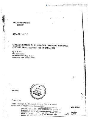 Full Download Characterization of Silicon-Gate Cmos/SOS Integrated Circuits Processed with Ion Implantation - National Aeronautics and Space Administration file in PDF