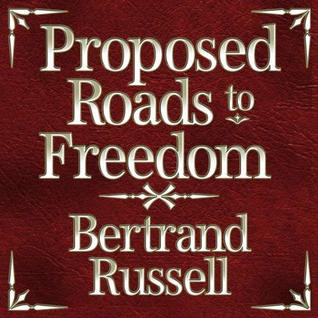 Read Proposed Roads to Freedom: Socialism, Anarchism and Syndicalism - Bertrand Russell | ePub