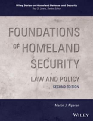 Download Foundations of Homeland Security: Law and Policy - Martin J. Alperen | ePub