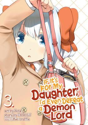 Download If It's for My Daughter, I'd Even Defeat a Demon Lord (Manga) Vol. 3 - Hota | ePub