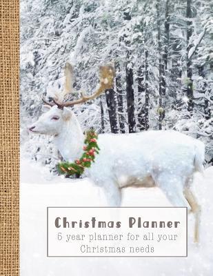 Download Christmas Planner: Five Year Planner for All Your Christmas Needs - Christmas Reindeer -  | PDF