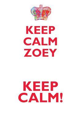 Read KEEP CALM ZOEY! AFFIRMATIONS WORKBOOK Positive Affirmations Workbook Includes: Mentoring Questions, Guidance, Supporting You - Affirmations World | PDF