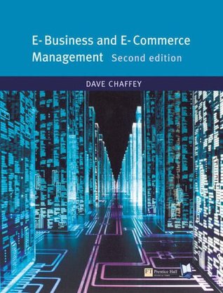 Download Online Course Pack: E-Business and E-Commerce with OneKey CourseCompass Access Card: Chaffey, e-Business and e-Commerce Management 1e: AND Onekey CourseCompass Access Card - Dave Chaffey file in ePub