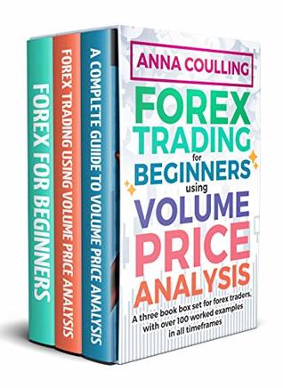 Read Online Forex Trading For Beginners Using Volume Price Analysis - Anna Coulling | PDF