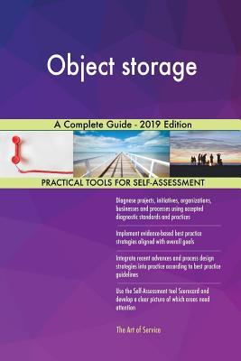 Full Download Object storage A Complete Guide - 2019 Edition - Gerardus Blokdyk | ePub