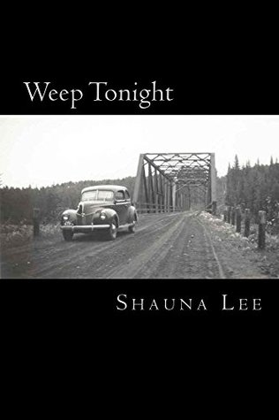 Download Weep Tonight (Weep Tonight & Joyful Morning Book 1) - Shauna Lee file in ePub