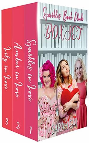 Read Online Sparkles Book Club Boxset: Sparkles in Love, Amber in Love, Lily in Love - Sarah Gai | ePub