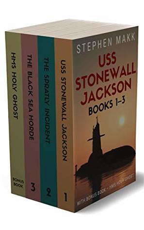 Full Download USS Stonewall Jackson Series: Books 1-3 (USS Stonewall Jackson Series Boxset Book 1) - Stephen Makk file in PDF