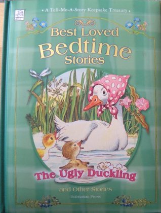 Read Online Best Loved Bedtime Stories: The Ugly Duckling and Other Stories - Peter Holeinone file in PDF