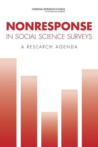 Read Nonresponse in Social Science Surveys: A Research Agenda - Panel on a Research Agenda for the Future of Social Science Data Collection | ePub