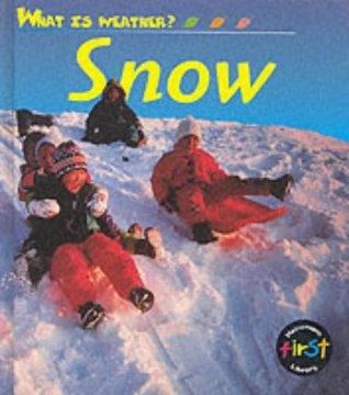 Download What Is Weather: What Is Snow? (What Is Weather?) - Miranda Ashwell | PDF