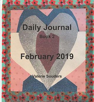 Read Online Daily Journal: February 2019 (Journal for 2019 Book 2) - Valerie Souders file in PDF