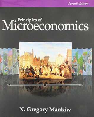 Read Online Bundle: Principles of Microeconomics, 7th   Aplia with Cengage Learning Write Experience 2.0 Powered by MyAccess Printed Access Card - N. Gregory Mankiw | PDF