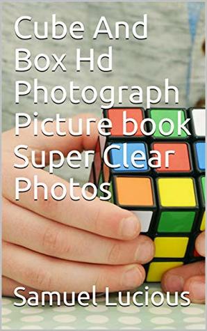 Read Online Cube And Box Hd Photograph Picture book Super Clear Photos - Samuel Lucious | ePub