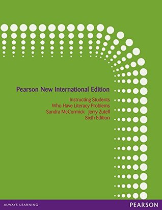 Full Download Instructing Students Who Have Literacy Problems: Pearson New International Edition - Sandra McCormick | ePub