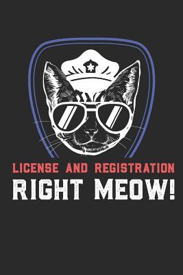 Read License and Registration Right Meow: Ruled Notebook to Take Notes at Work. Lined Bullet Journal, To-Do-List or Diary for Men and Women. - Tbo Publications | ePub