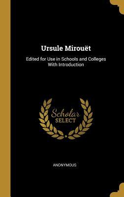 Download Ursule Mirou�t: Edited for Use in Schools and Colleges with Introduction - Anonymous file in ePub