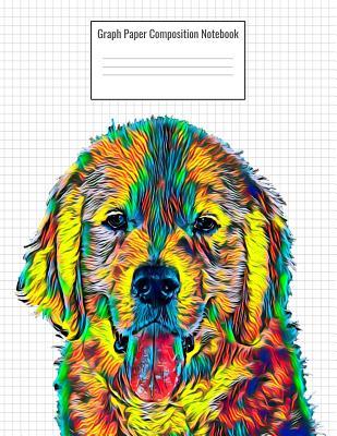 Full Download Graph Paper Composition Notebook: Quad Ruled 5 Squares Per Inch, 110 Pages, Labrador Retriever Puppy Dog Cover, 8.5 X 11 Inches / 21.59 X 27.94 CM - Nick Darker file in ePub