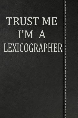 Full Download Trust Me I'm a Lexicographer: Draw and Write Doodle Journal Notebook 120 Pages 6x9 -  | PDF