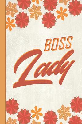 Read Best Mom Ever: Boss Lady Inspirational Gifts for Woman 6x9 Cute Autumn Orange Pattern - Flowerpower file in ePub