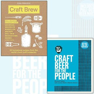 Read BrewDog,Craft Brew 2 Books Collection Set - Craft Beer for the People,50 homebrew recipes from the world's best craft breweries - Richard Taylor | PDF