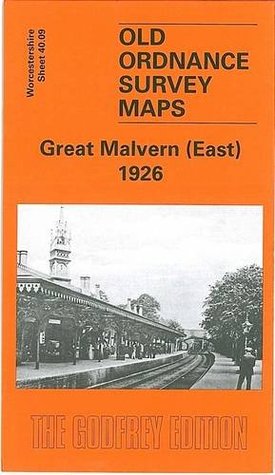 Download Great Malvern (East) 1926: Worcestershire Sheet 39.12 (Old Ordnance Survey Maps of Worcestershire) - Alan Godfrey | ePub