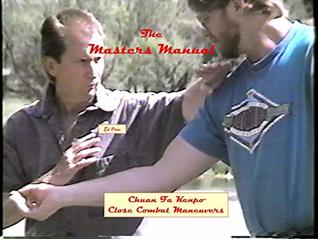 Read Online The Master’s Manual (Chuan Fa Kenpo Close Combat Maneuvers) - Edward Orem | PDF