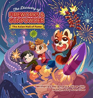 Read The Discovery of Fireworks and Gunpowder: The Asian Hall of Fame - Phil Amara | PDF