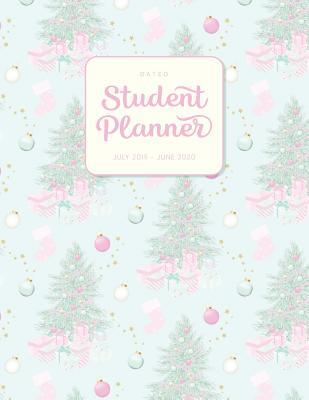 Download Dated Student Planner July 2019 - June 2020: High School or Middle School Planner - Christmas Tree Pastel Mint - Juliana Orenji file in PDF