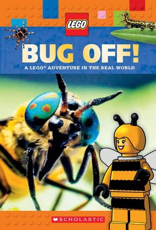 Full Download LEGO Non Fiction: Bug Off! (Lego Minifigures) - Scholastic Inc. file in ePub