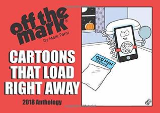 Download Cartoons That Load Right Away: 2018 Anthology - Mark Parisi file in ePub