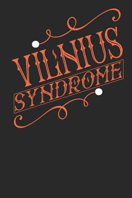 Download Vilnius Syndrome: Vilnius Notebook Vilnius Vacation Journal Handlettering Diary I Logbook 110 Journal Paper Pages Vilnius Buch 6 x 9 -  file in PDF