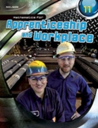 Read Online Nelson Mathematics for Apprenticeship and Workplace 11: Workbook - Chris Kirkpatrick | ePub