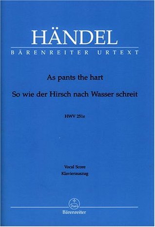 Read Handel: As pants the hart, HWV 251e (Vocal Score) - Georg Friedrich Haendel file in ePub